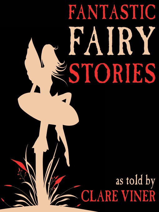 Title details for Fantastic Fairy Stories by Clare Viner - Available